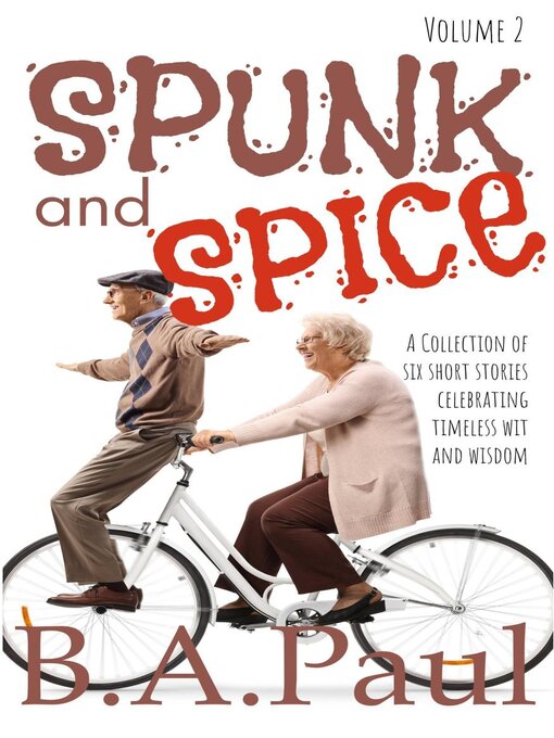 Title details for Spunk and Spice by B. A. Paul - Available